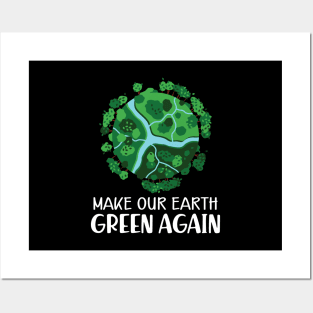 Earth Day - Make our earth green again Posters and Art